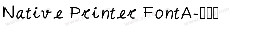 Native Printer FontA字体转换